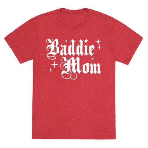 Baddie Mom Unisex Triblend Tee