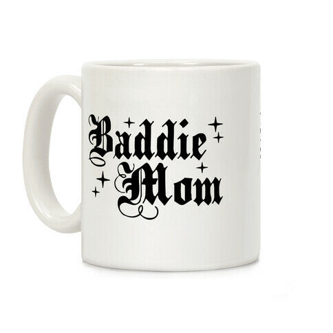 Baddie Mom Coffee Mug