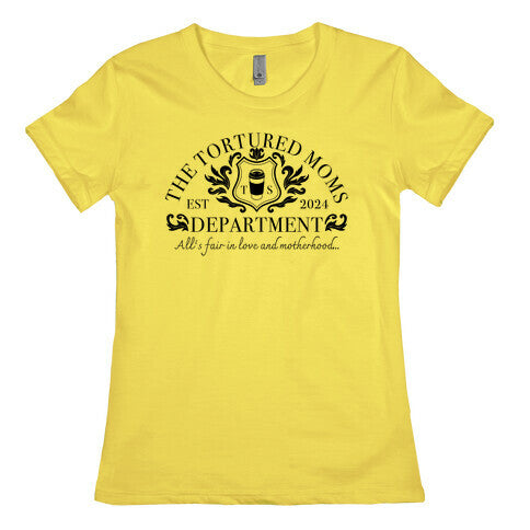 The Tortured Moms Department Womens Cotton Tee