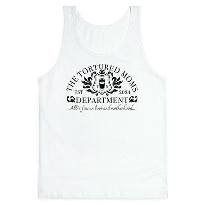 The Tortured Moms Department Tank Top