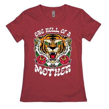One Hell of a Mother Women's Cotton Tee