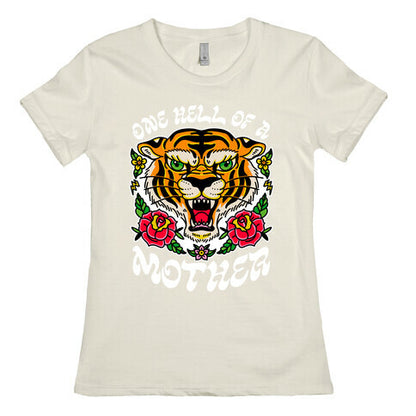 One Hell of a Mother Women's Cotton Tee