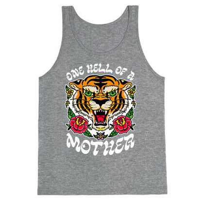 One Hell of a Mother Tank Top