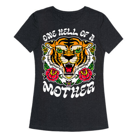 One Hell of a Mother Women's Triblend Tee