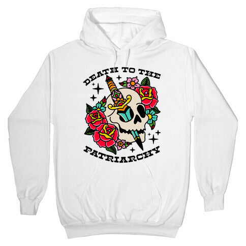 Death to The Patriarchy Hoodie