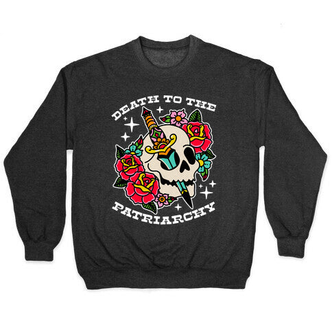 Death to The Patriarchy Crewneck Sweatshirt