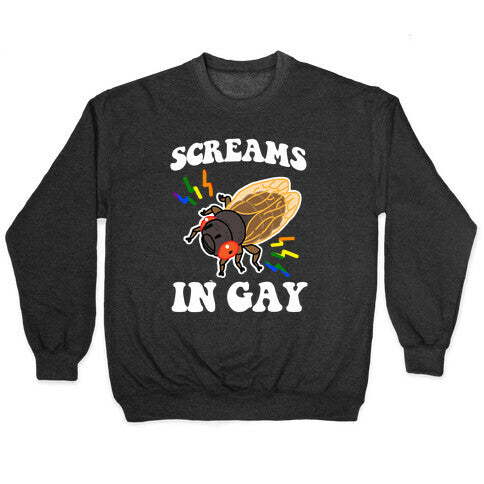 Screams in Gay Crewneck Sweatshirt