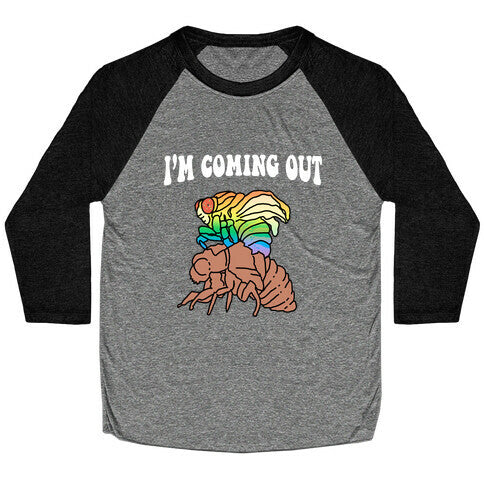 I'm Coming Out  Baseball Tee