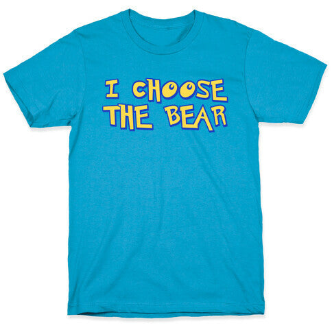 I Choose The Bear (90s Parody) Unisex Triblend Tee