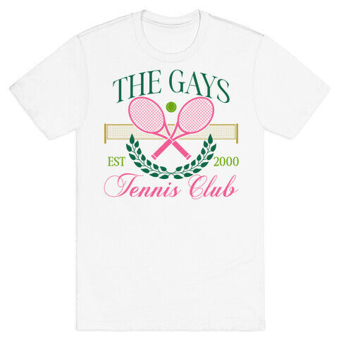 The Gays Tennis Club T-Shirt