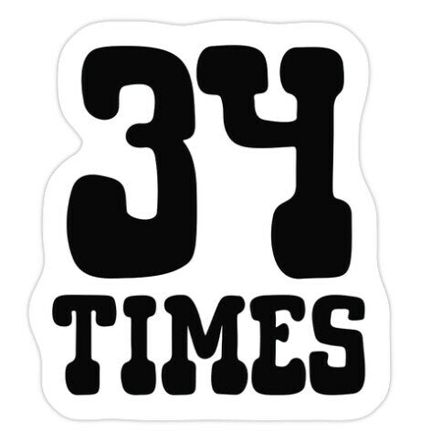 34 Times Trump Convicted Sticker
