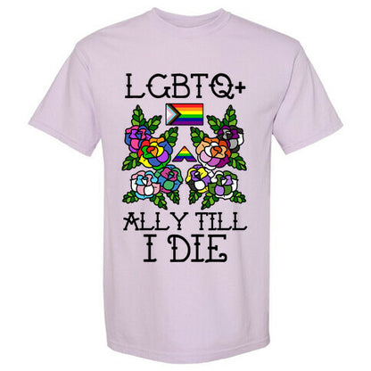 LGBTQ+ Ally Till I Die Comfort Colors Heavyweight Tee