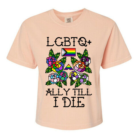 LGBTQ+ Ally Till I Die Women's Comfort Colors Heavyweight Boxy Tee