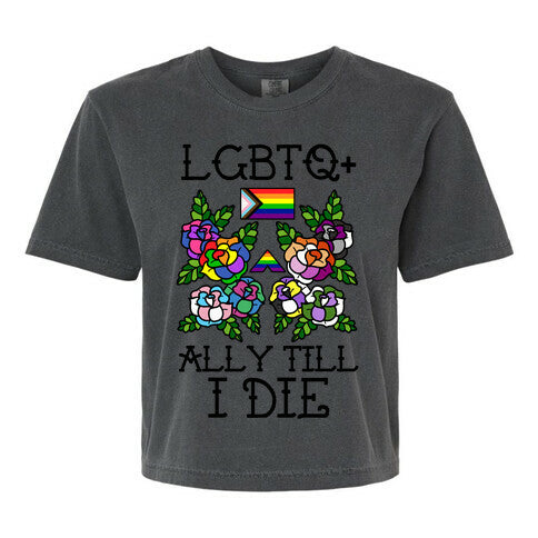 LGBTQ+ Ally Till I Die Women's Comfort Colors Heavyweight Boxy Tee