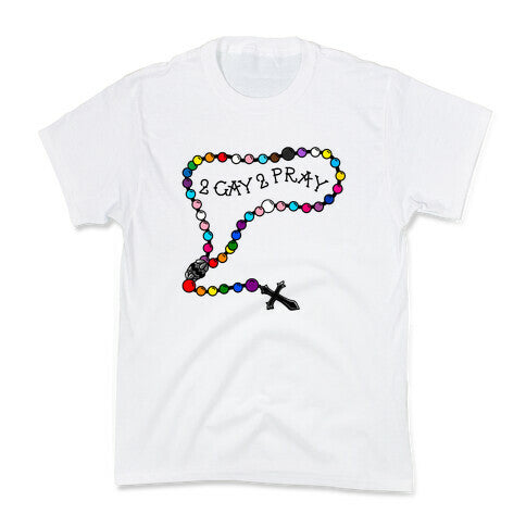 2 Gay 2 Pray Kids Tee