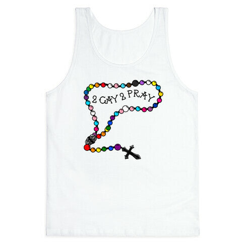 2 Gay 2 Pray Tank Top
