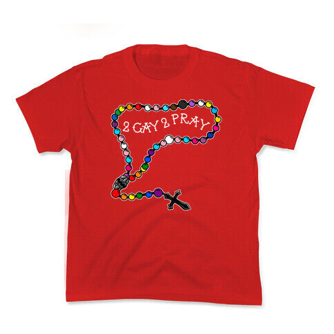 2 Gay 2 Pray Kids Tee