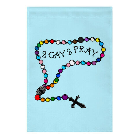 2 Gay 2 Pray Garden Flag