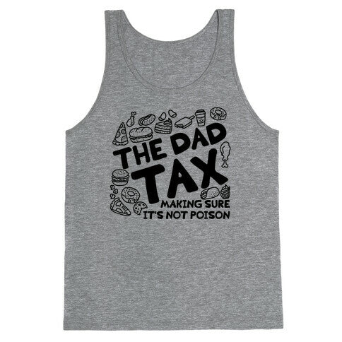 The Dad Tax Tank Top