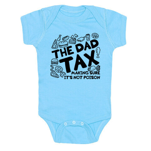 The Dad Tax Baby One-Piece