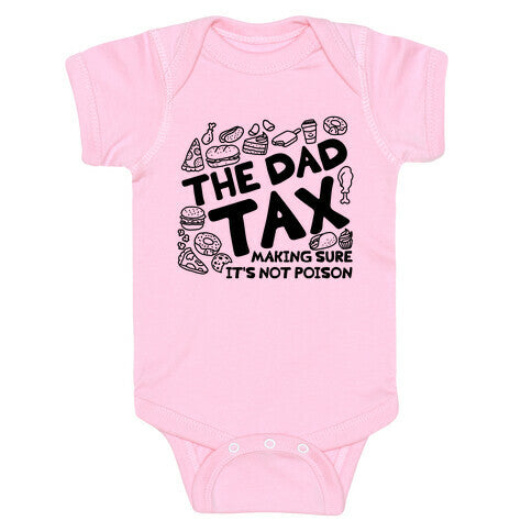 The Dad Tax Baby One-Piece
