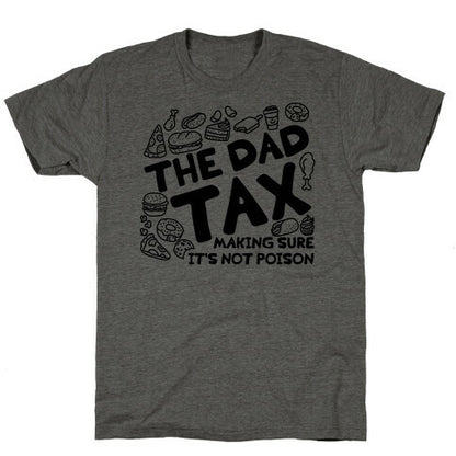 The Dad Tax Unisex Triblend Tee