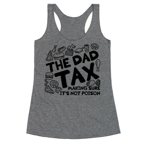 The Dad Tax Racerback Tank