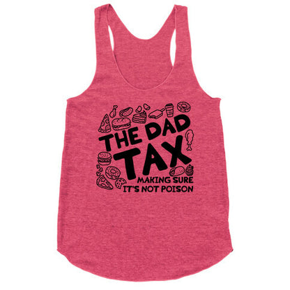 The Dad Tax Racerback Tank