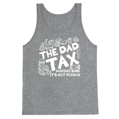 The Dad Tax Tank Top