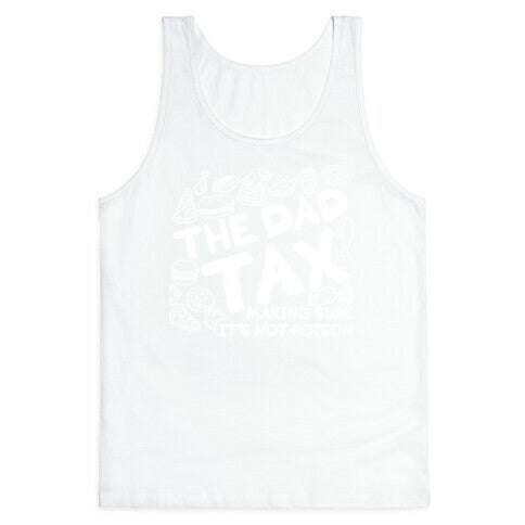 The Dad Tax Tank Top