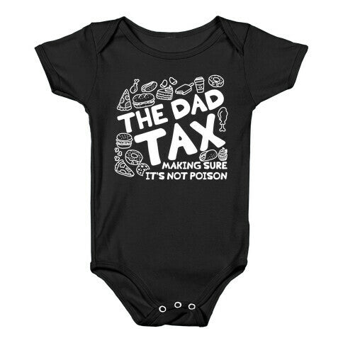 The Dad Tax Baby One-Piece