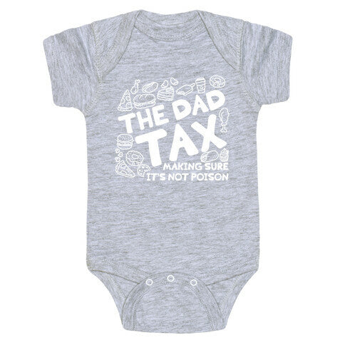The Dad Tax Baby One-Piece
