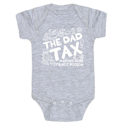 The Dad Tax Baby One-Piece