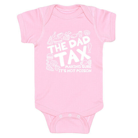 The Dad Tax Baby One-Piece