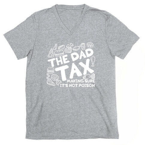 The Dad Tax V-Neck