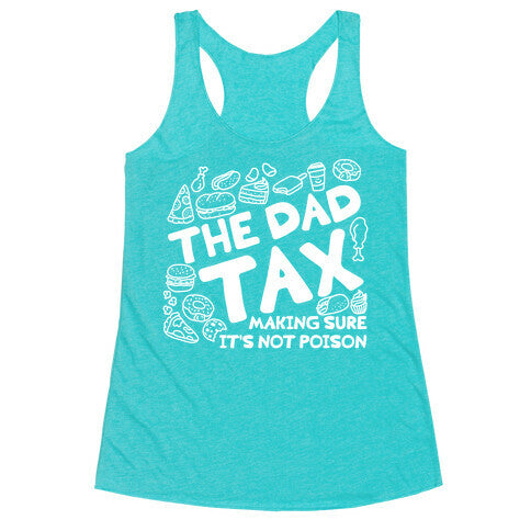 The Dad Tax Racerback Tank