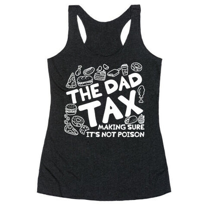 The Dad Tax Racerback Tank