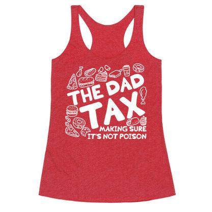 The Dad Tax Racerback Tank