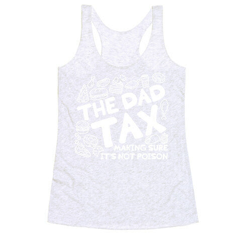 The Dad Tax Racerback Tank