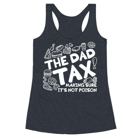 The Dad Tax Racerback Tank