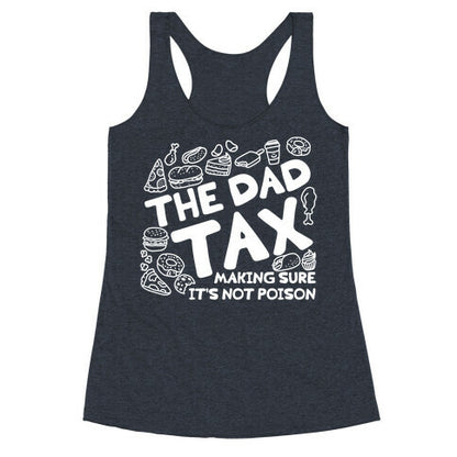 The Dad Tax Racerback Tank