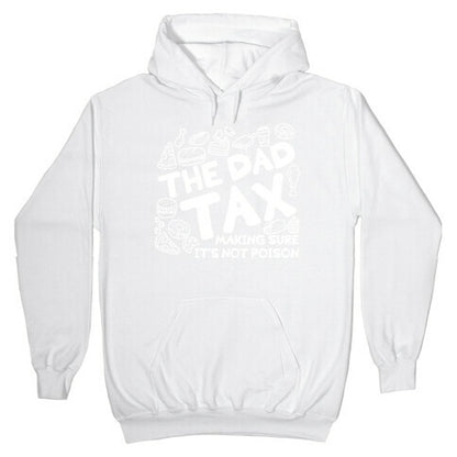 The Dad Tax Hoodie