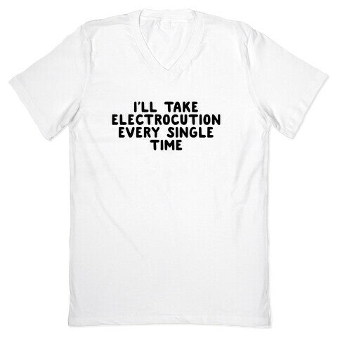 Trump Sharks or Electrocution Speech Quote V-Neck