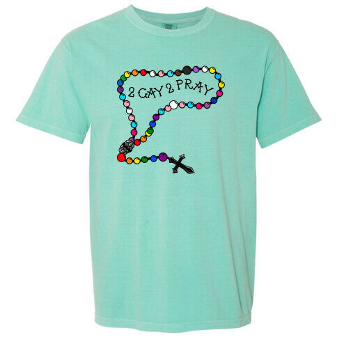 2 Gay 2 Pray Comfort Colors Heavyweight Tee