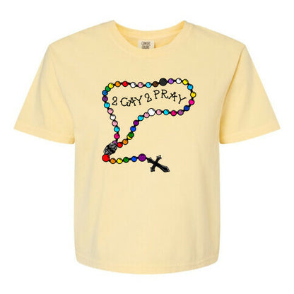 2 Gay 2 Pray Women's Comfort Colors Heavyweight Boxy Tee