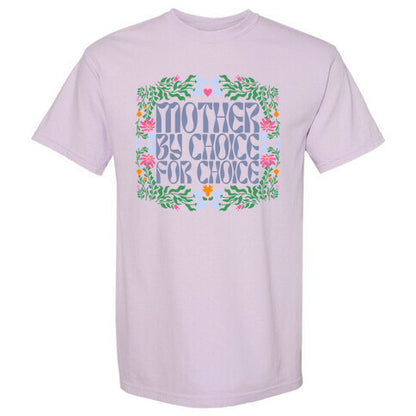 Mother By Choice For Choice Comfort Colors Heavyweight Tee