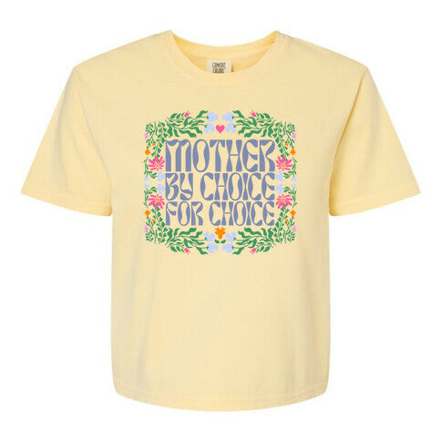 Mother By Choice For Choice Women's Comfort Colors Heavyweight Boxy Tee