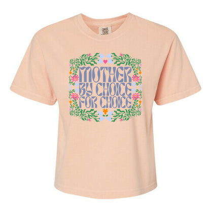 Mother By Choice For Choice Women's Comfort Colors Heavyweight Boxy Tee