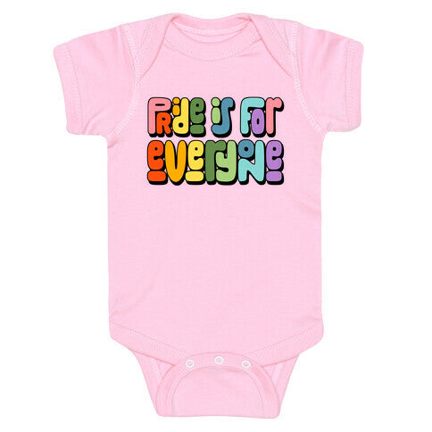 Pride Is For Everyone Baby One-Piece