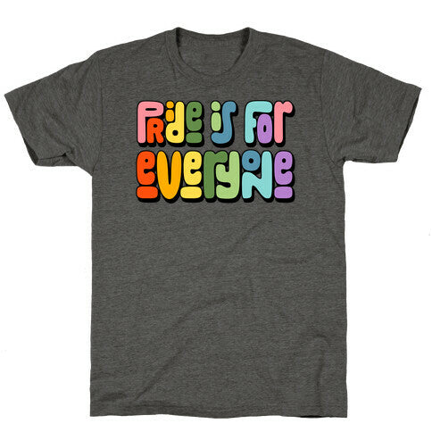 Pride Is For Everyone Unisex Triblend Tee